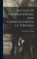 Battles of Fredericksburg and Chancellorsville, Virginia