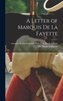 A Letter of Marquis De La Fayette