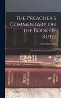 The Preacher's Commentary on the Book of Ruth