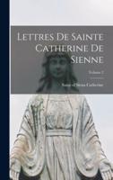 Lettres De Sainte Catherine De Sienne; Volume 2