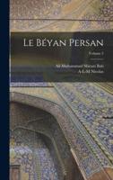 Le Béyan Persan; Volume 3