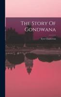 The Story Of Gondwana