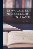 Etymologie Der Neuhochdeutschen Sprache