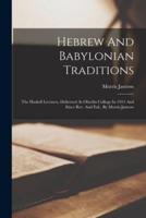 Hebrew And Babylonian Traditions