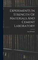 Experiments In Strength Of Materials And Cement Laboratory