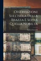 Osservazioni Sull'isola Della Brazza E Sopra Quella Nobilta