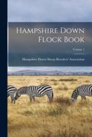 Hampshire Down Flock Book; Volume 1