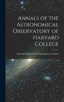 Annals of the Astronomical Observatory of Harvard College