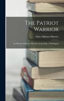 The Patriot Warrior