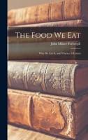 The Food We Eat