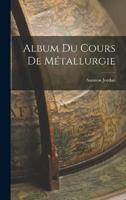Album Du Cours De Métallurgie