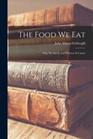 The Food We Eat