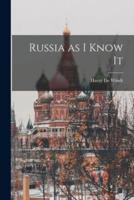 Russia as I Know It
