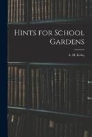 Hints for School Gardens