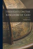 Thoughts on the Kingdom of God