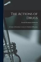 The Actions of Drugs