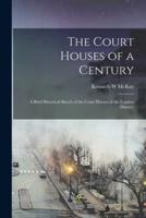 The Court Houses of a Century