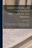 Annotations On the Sacred Writings of the Hindüs