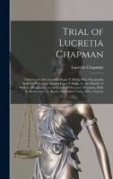 Trial of Lucretia Chapman