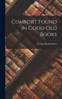 Comfort Found in Good Old Books