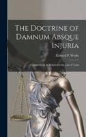 The Doctrine of Damnum Absque Injuria