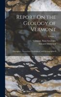 Report On the Geology of Vermont