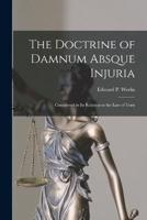 The Doctrine of Damnum Absque Injuria
