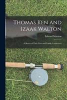 Thomas Ken and Izaak Walton