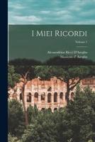 I Miei Ricordi; Volume 1