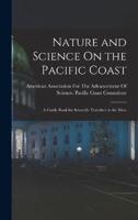 Nature and Science On the Pacific Coast