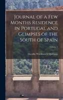 Journal of a Few Months Residence in Portugal and Glimpses of the South of Spain; Volume 2