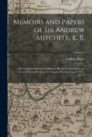 Memoirs and Papers of Sir Andrew Mitchell, K. B.