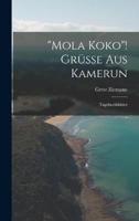"Mola Koko"! Grüsse Aus Kamerun