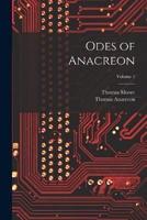 Odes of Anacreon; Volume 1