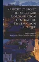 Rapport Et Projet De Décret Sur L'organisation Générale De L'instruction Publique