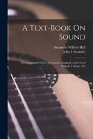 A Text-Book On Sound