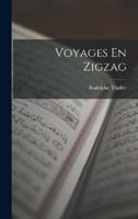 Voyages En Zigzag