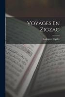 Voyages En Zigzag