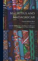 Mauritius and Madagascar