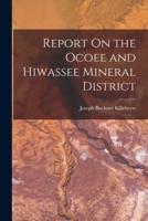 Report On the Ocoee and Hiwassee Mineral District
