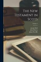 The New Testament in Scots; Volume 2