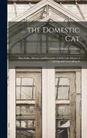 ... The Domestic Cat