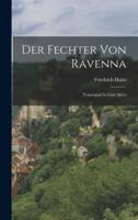 Der Fechter Von Ravenna