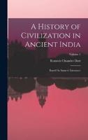 A History of Civilization in Ancient India