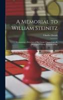 A Memorial to William Steinitz