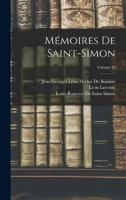 Mémoires De Saint-Simon; Volume 11