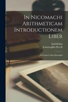 In Nicomachi Arithmeticam Introductionem Liber