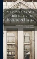 Massey's Garden Book for the Southern States
