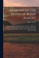 Memoirs of the Reign of Bossa Ahádee