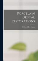 Porcelain Dental Restorations